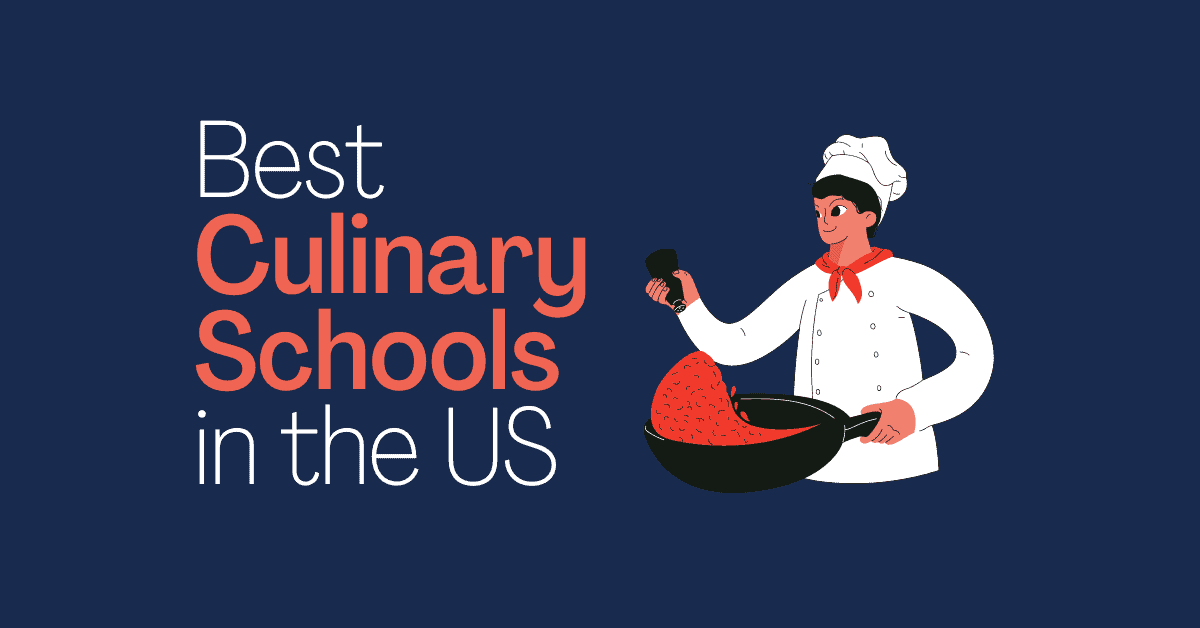 Best Culinary Schools In The United States, According To Chefs